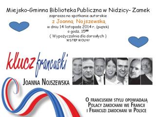 Zapraszamy na spotkanie z nidziczanką, pisarką...frankofilką